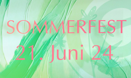 grüner Hintergrund vor pinker Schrift "Sommerfest 2024"